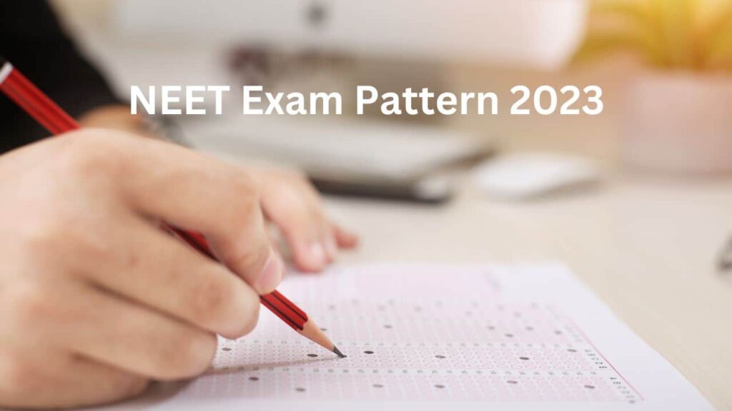 Neet Exam Pattern Marking Scheme Number Of Questions Exam