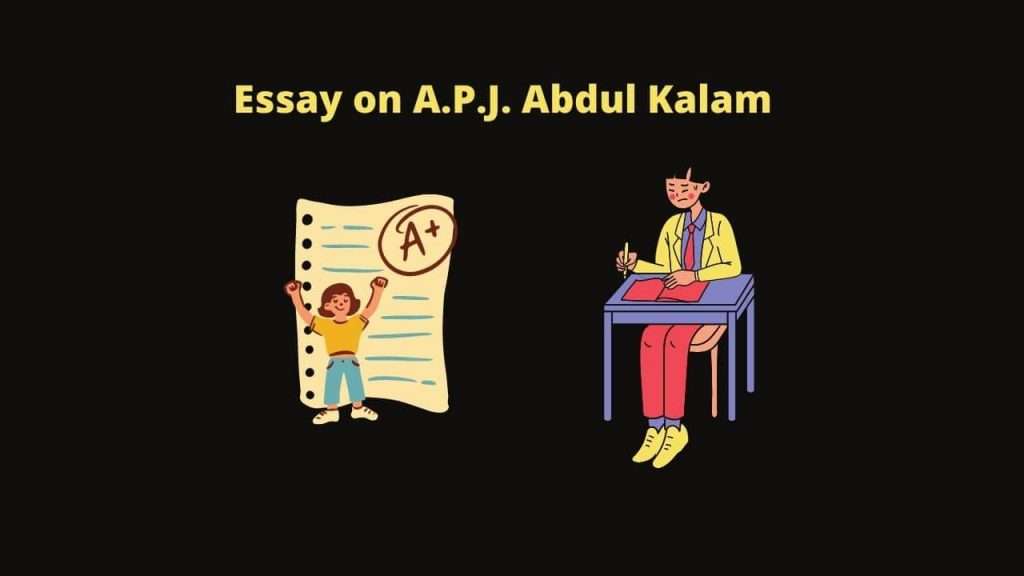 english essay on apj abdul kalam in 500 words