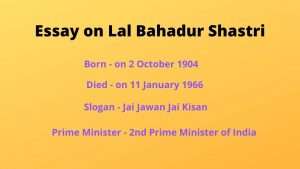 Essay On Lal Bahadur Shastri In English 500+ Words