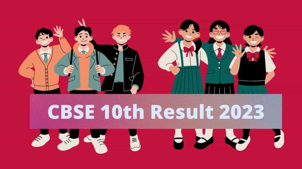 CBSE 10th Result 2023 Soon Available at cbseresults.nic.in