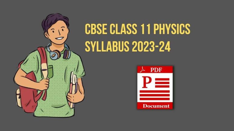 Cbse Class 11 Physics Syllabus 2023 24 Updated Pdf Download