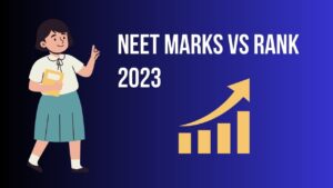 NEET Marks Vs Rank 2023 (Check Your NEET Rank)