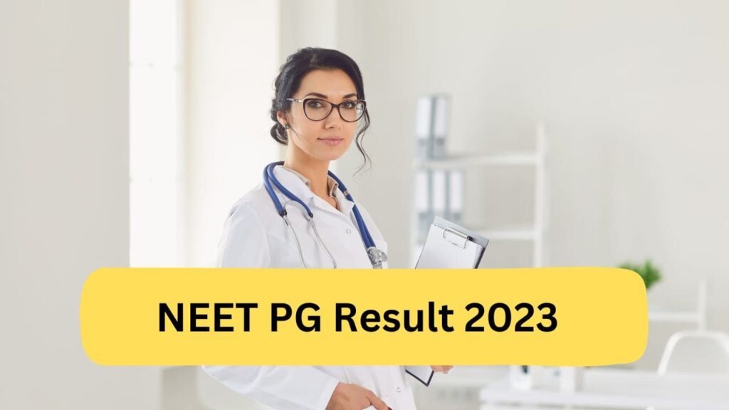 NEET PG Result 2023: Know The Date And How To Check Result Here