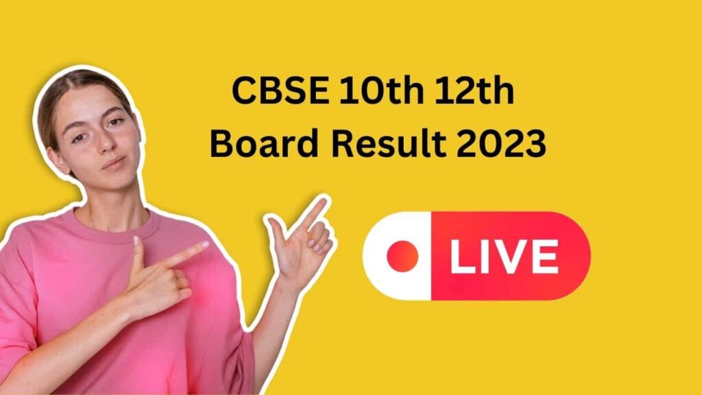 CBSE 10th 12th Board Result 2023 Know Latest Updates