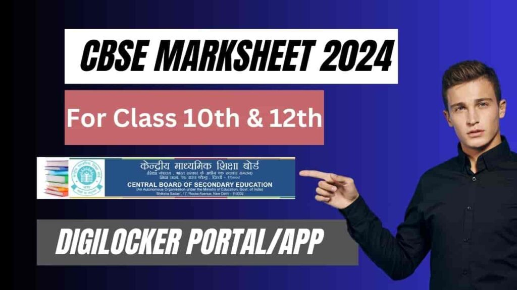 CBSE Marksheet 2024 for Class 10 and 12 Students at digilocker.gov.in