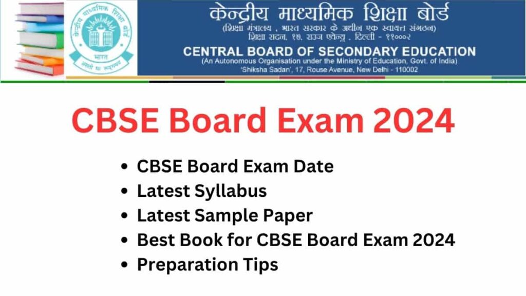 CBSE Board Exam 2024: Exam Date (OUT), Date Sheet, Exam Pattern ...