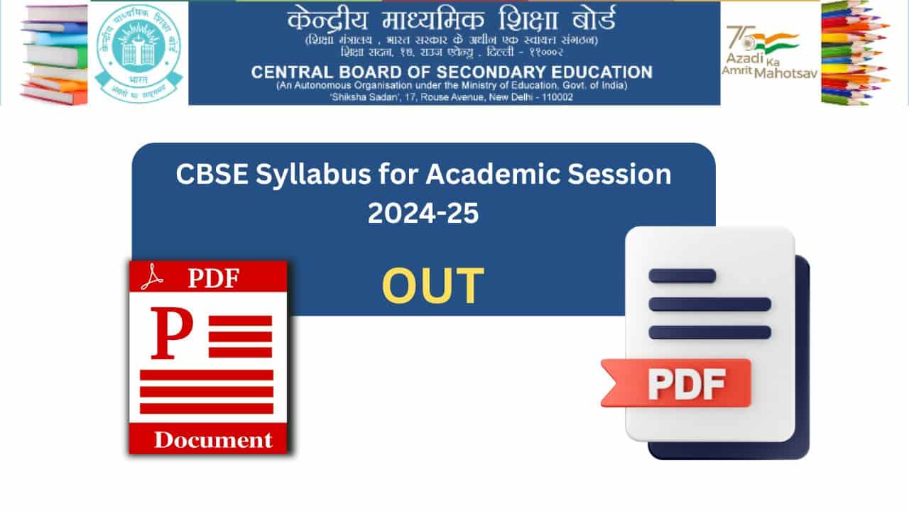 [Updated] CBSE Syllabus for Academic Session 2024-25 (OUT) PDF Download